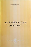 AS PERVERSÕES SEXUAIS.