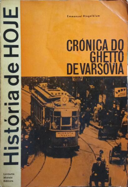 CRÓNICA DO GHETTO DE VARSÓVIA.