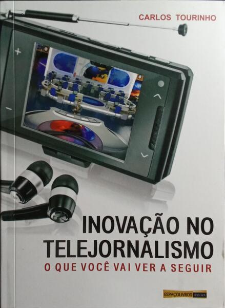 INOVAÇÃO NO TELEJORNALISMO.