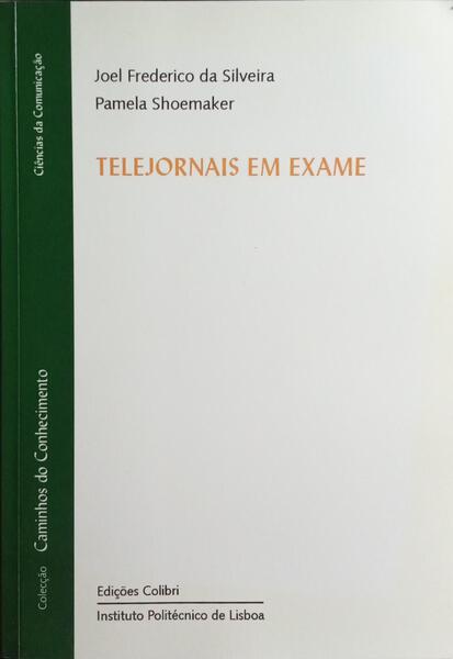 TELEJORNAIS EM EXAME.