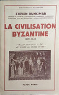 LA CIVILISATION BYZANTINE, 1330-1453.