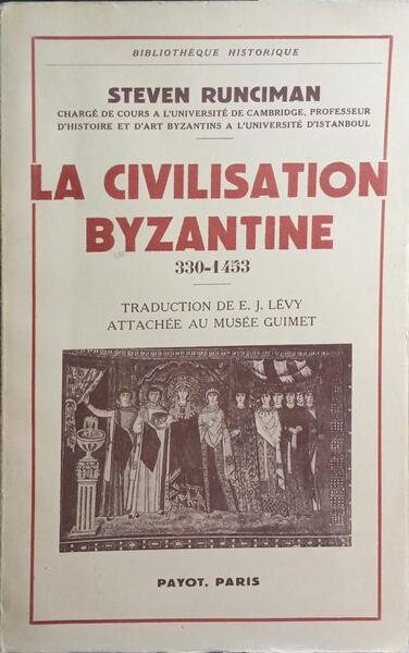 LA CIVILISATION BYZANTINE, 1330-1453.