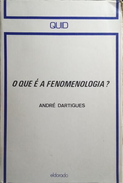 O QUE É A FENOMENOLOGIA?