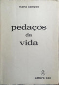 PEDAÇOS DA VIDA.
