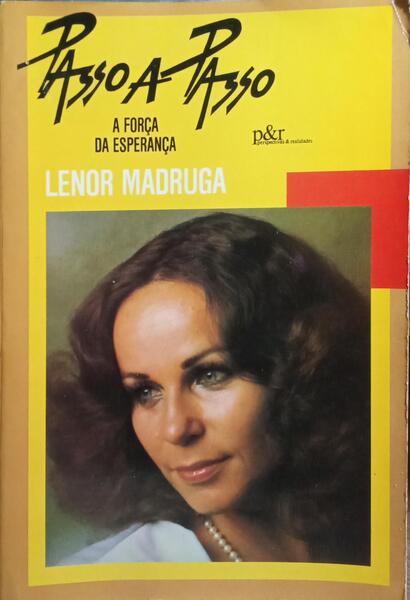 PASSO A PASSO A FORÇA DA ESPERANÇA.
