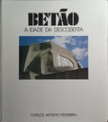 BETÃO: A IDADE DA DESCOBERTA.