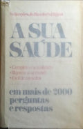 SUA (A) SAÚDE.