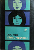 FILMAI, RAPARIGAS!