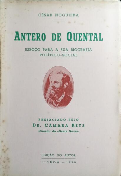 ANTERO DE QUENTAL: ESBOÇO PARA A SUA BIOGRAFIA POLÍTICO-SOCIAL.