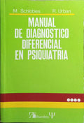 MANUAL DE DIAGNÃ“STICO DIFERENCIAL EN PSIQUIATRÃA.
