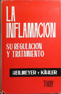 LA INFLAMACIÓN: SU REGULACIÓN Y TRATAMIENTO.