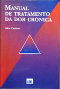 MANUAL DE TRATAMENTO DA DOR CRÓNICA.