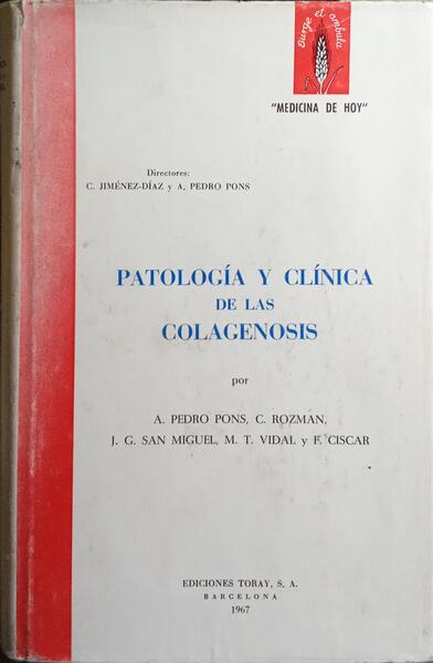 PATOLOGÍA Y CLÍNICA DE LAS COLAGENOSIS.