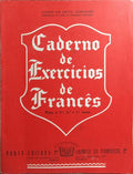 CADERNO DE EXERCÍCIOS DE FRANCÊS 3.º, 4.º e 5.º ANOS.