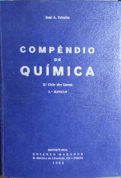 COMPÊNDIO DE QUÍMICA PARA O 2.º CICLO DOS LICEUS. [3.ª EDIÇÃO]
