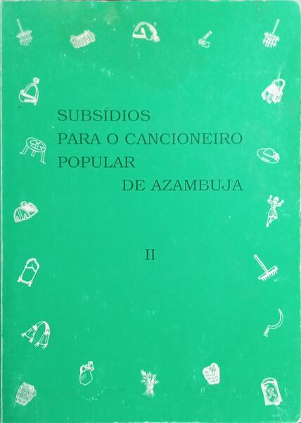 SUBSÍDIOS PARA O CANCIONEIRO POPULAR DE AZAMBUJA, II.