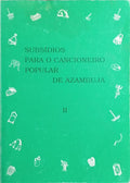 SUBSÍDIOS PARA O CANCIONEIRO POPULAR DE AZAMBUJA, II.