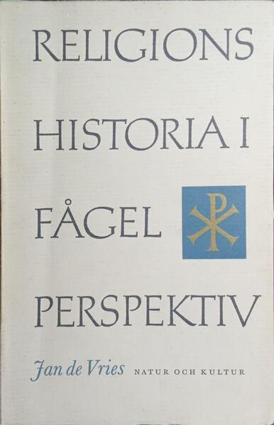 RELIGIONSHISTORIA I FÅGELPERSPEKTIV.