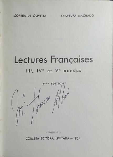 LECTURES FRANÇAISES IIIe, IVe ET V ANNÉES. [4.ª EDIÇÃO]