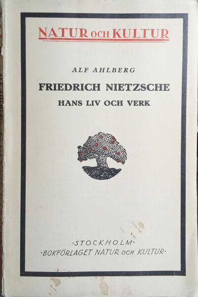 FRIEDRICH NIETZSCHE: HANS LIV OCH VERK. [2.ª EDIÇÃO]