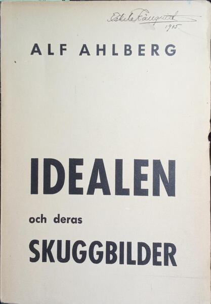 IDEALEN OCH DERAS SKUGGBILDER.