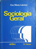 SOCIOLOGIA GERAL. [6.ª EDIÇÃO]