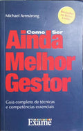 COMO SER AINDA MELHOR GESTOR.