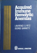 ACQUIRED IMMUNE HEMOLYTIC ANEMIAS.