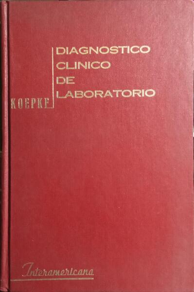 DIAGNÓSTICO CLÍNICO DE LABORATORIO.