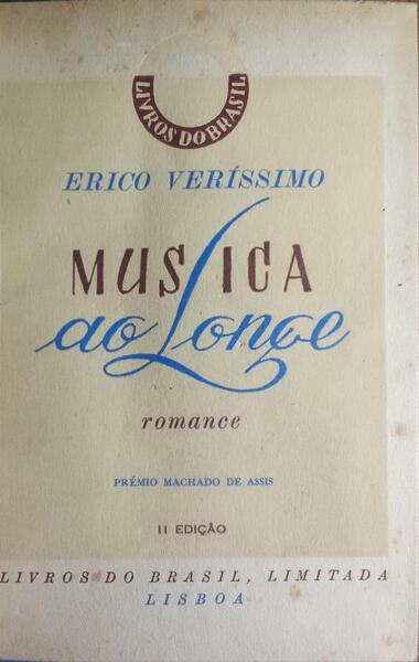 MÚSICA AO LONGE. [2.ª EDIÇÃO]