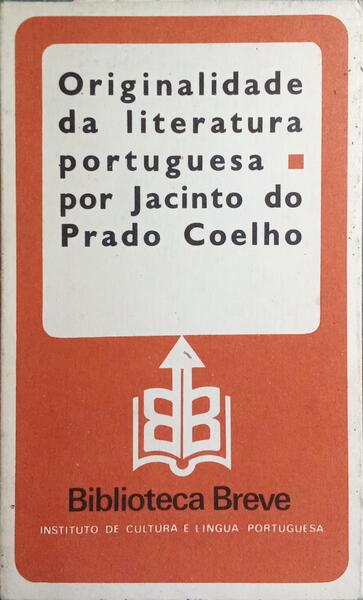 ORIGINALIDADE DA LITERATURA PORTUGUESA. [2.ª Edição]