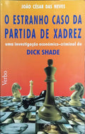 O ESTRANHO CASO DA PARTIDA DE XADREZ.