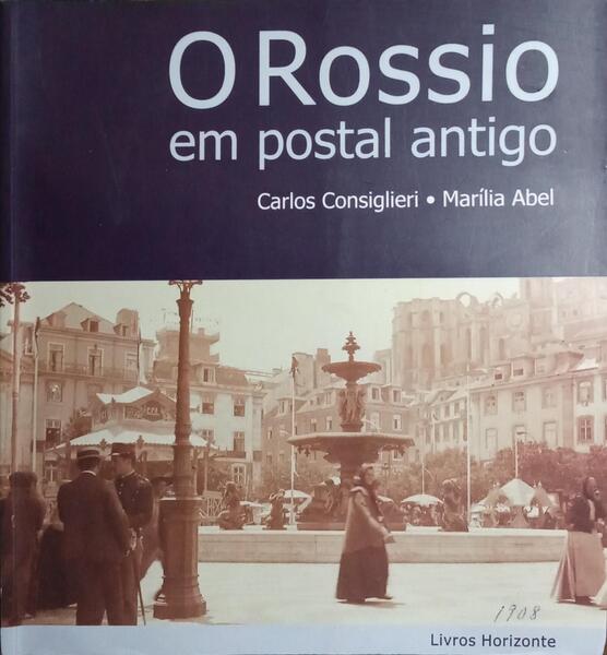 O ROSSIO EM POSTAL ANTIGO.