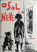 O SOL E A NEVE.