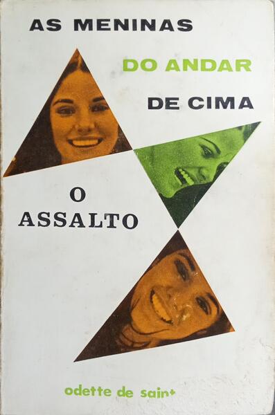 AS MENINAS DO ANDAR DE CIMA. [3 VOLS.]