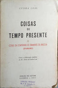 COISAS DO TEMPO PRESENTE. [2.ª EDIÇÃO/2 VOLS.]
