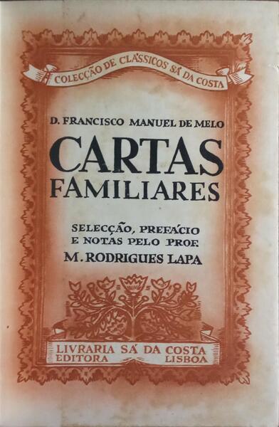 CARTAS FAMILIARES. [2.ª EDIÇÃO]