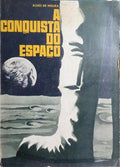 A CONQUISTA DO ESPAÇO. [2 VOLS.]