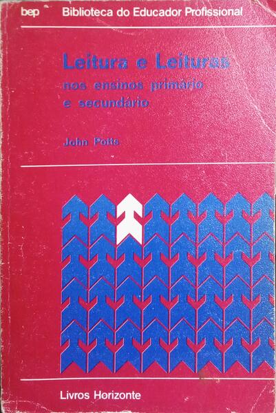 LEITURA E LEITURAS NOS ENSINOS PRIMÁRIO E SECUNDÁRIO.