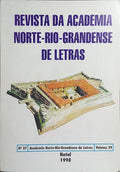 REVISTA DA ACADEMIA NORTE-RIO-GRANDENSE DE LETRAS: VOLUME 39, NÚMERO 27, JULHO DE 1998.