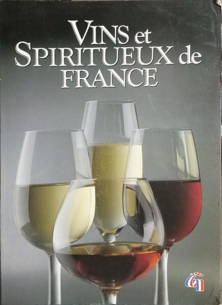 VINS ET SPIRITUEUX DE FRANCE.