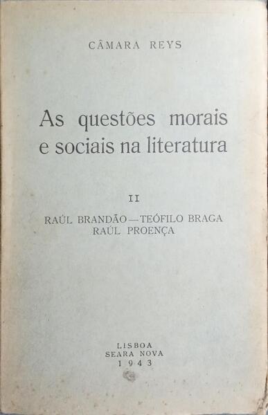 AS QUESTÕES MORAIS E SOCIAIS NA LITERATURA, II.