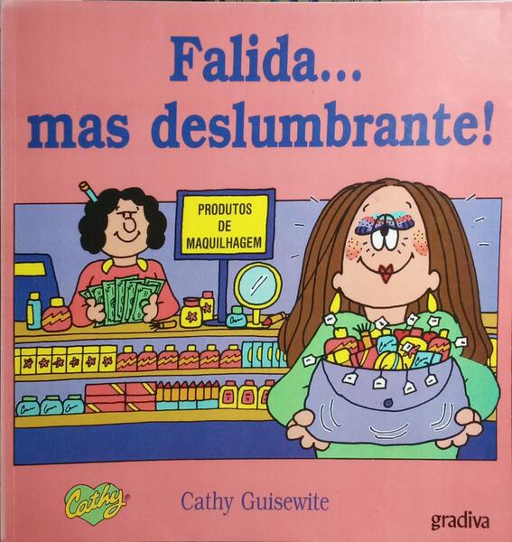 FALIDA... MAS DESLUMBRANTE! [1.ª EDIÇÃO/2 VOLS.]