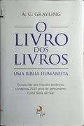 O LIVRO DOS LIVROS: UMA BÍBLIA HUMANISTA. [1.ª EDIÇÃO]