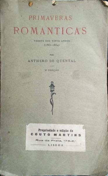 PRIMAVERAS ROMÂNTICAS: VERSOS DOS VINTE ANNOS (1861-1864). [3.ª EDIÇÃO]