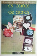 OS CORNOS DE CRONOS. [2.ª EDIÇÃO]
