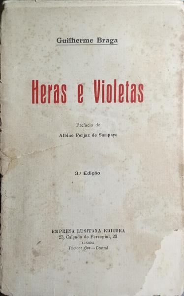 HERAS E VIOLETAS. [3.ª EDIÇÃO]