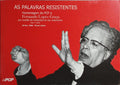 PALAVRAS (AS) RESISTENTES: HOMENAGEM DO PCP A FERNANDO LOPES-GRAÇA.