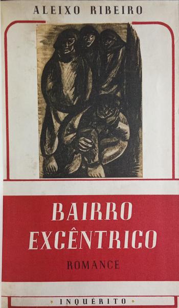BAIRRO EXCÊNTRICO.