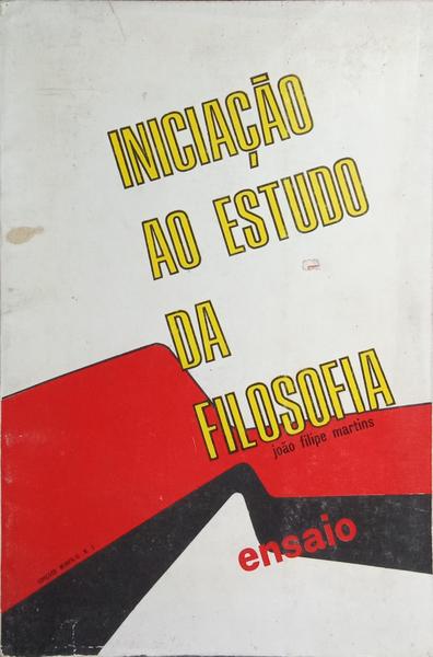 INICIAÇÃO AO ESTUDO DA FILOSOFIA.